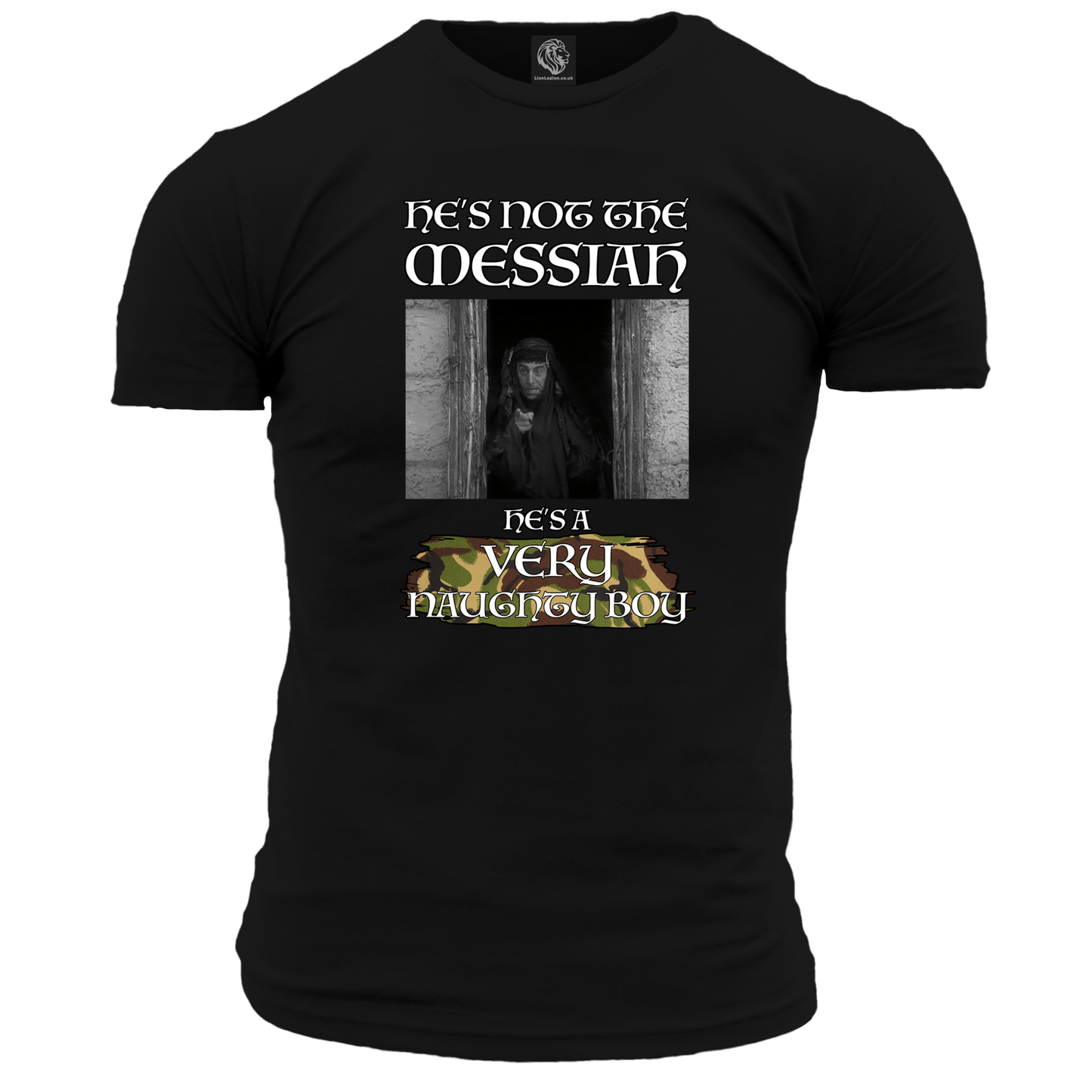 He's Not The Messiah T Shirt