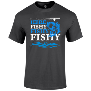 Here fishy fishy T Shirt