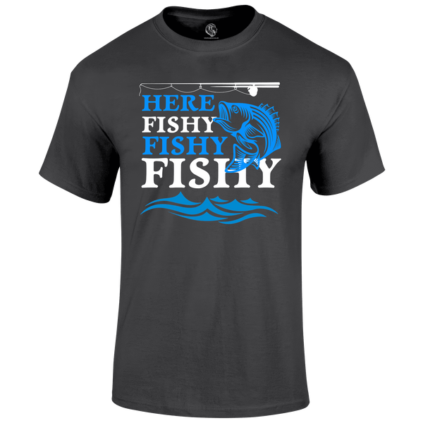 Here fishy fishy T Shirt