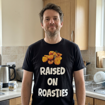 Raised On Roasties T Shirt