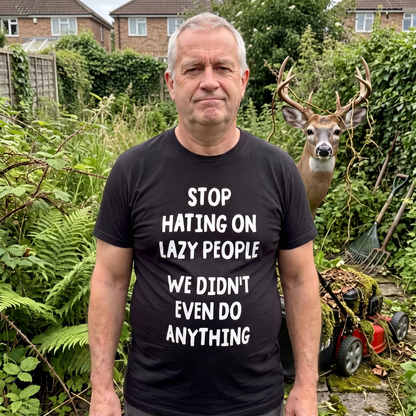 Lazy People T Shirt