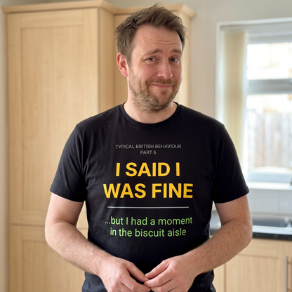 I Was Fine T Shirt