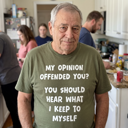 My Opinion T Shirt
