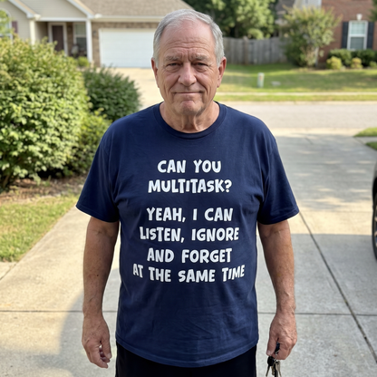 Can You Multitask T Shirt