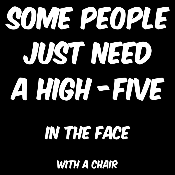 High Five Funny T Shirt by Lion Legion 
