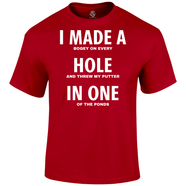 Hole In One T Shirt