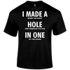 Hole In One T Shirt