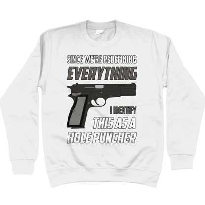 Hole Puncher Unisex Sweatshirt