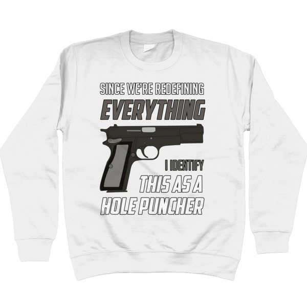 Hole Puncher Unisex Sweatshirt