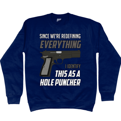 Hole Puncher Unisex Sweatshirt
