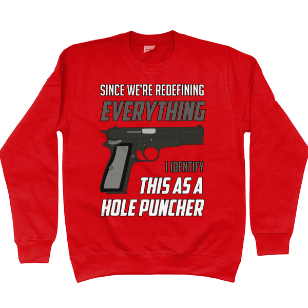 Hole Puncher Unisex Sweatshirt