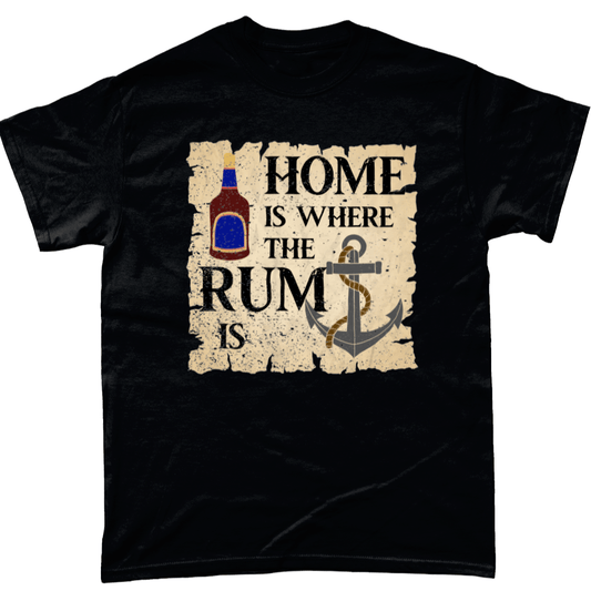 Home is Where the Rum is Unisex T Shirt