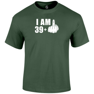 40th birthday t shirt I Am 39+