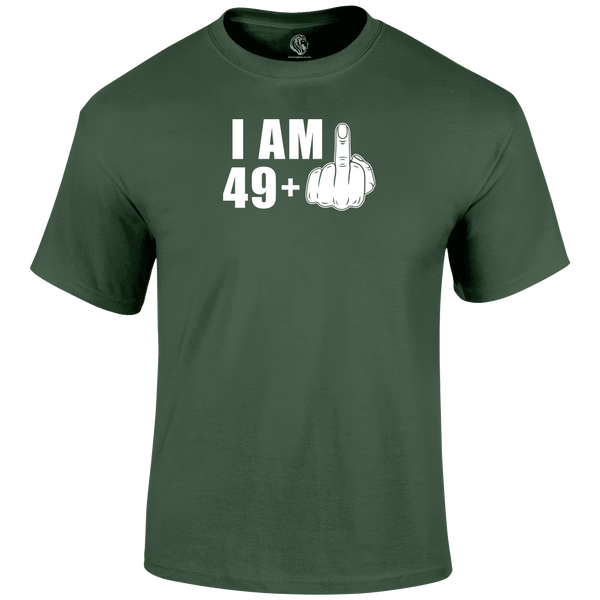 50th birthday t shirt I Am 49+
