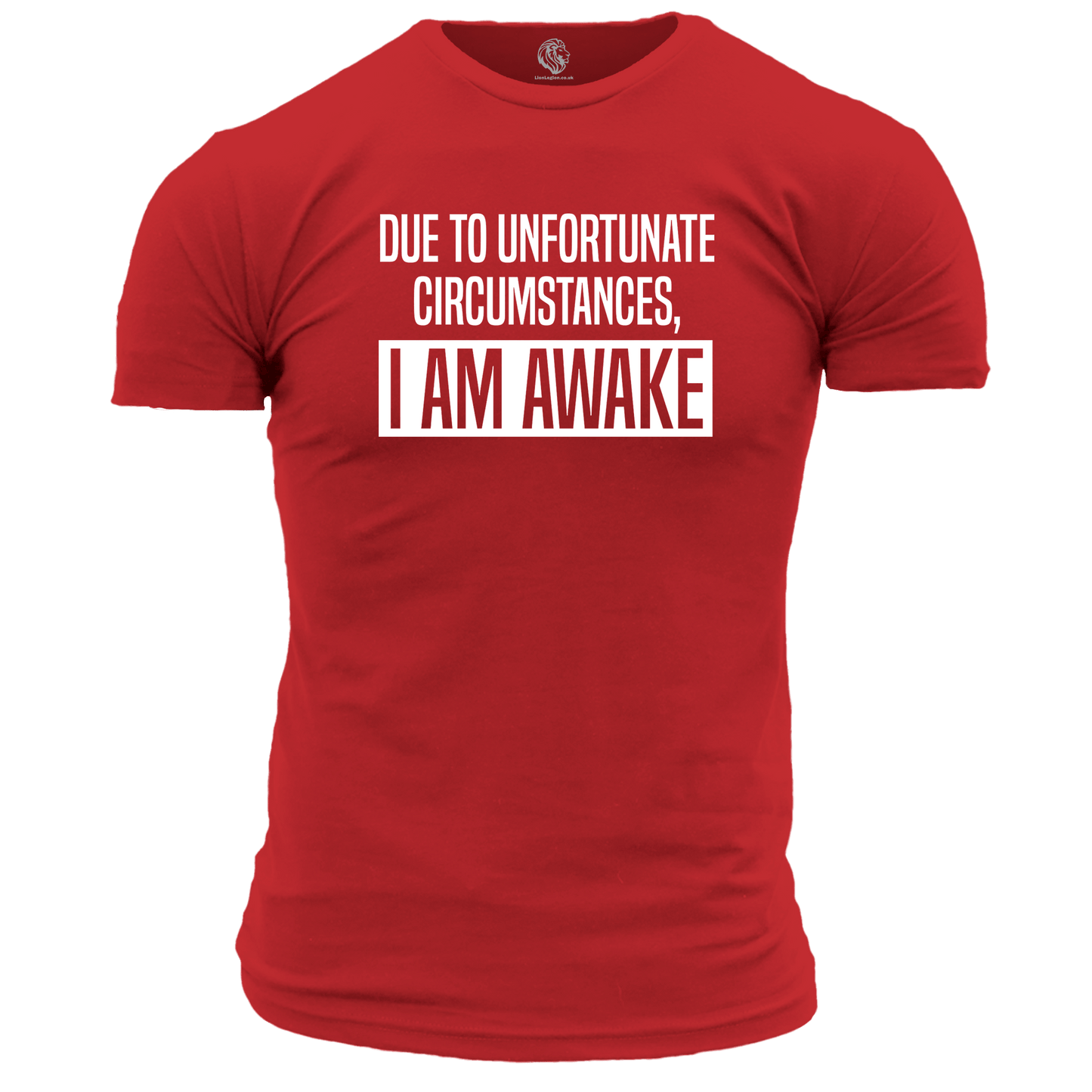 I Am Awake Funny T Shirt