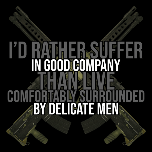 I'd Rather Suffer In Good Company T-Shirt