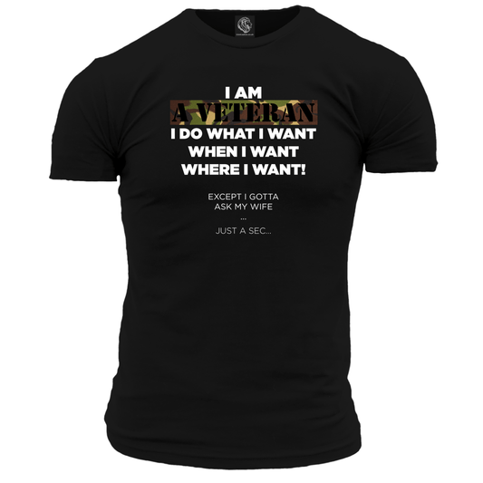 I Do What I Want Where I Want T Shirt