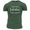 Valentine T Shirts I Don’t Need A Valentine Tee
