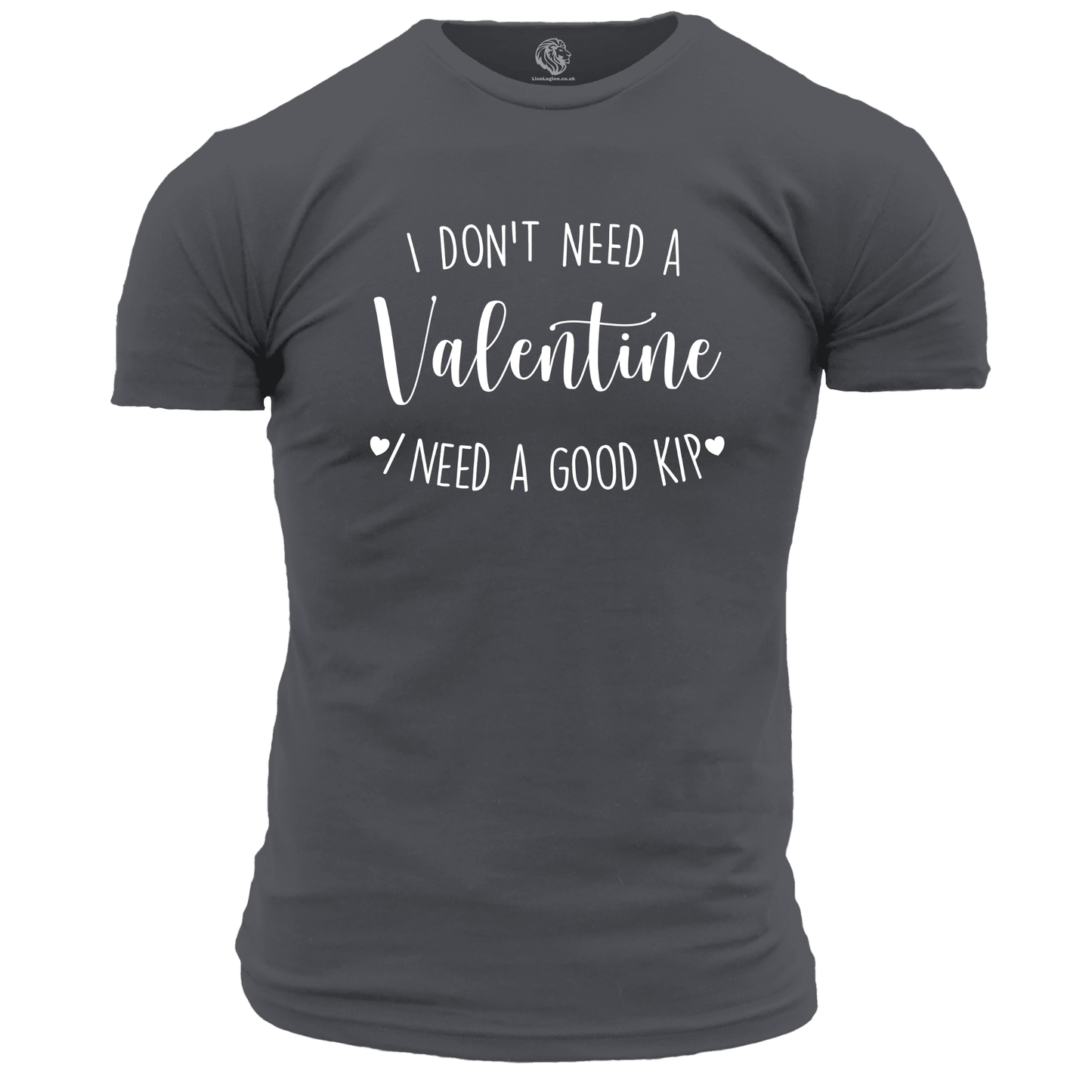 Valentine T Shirts I Don’t Need A Valentine Tee