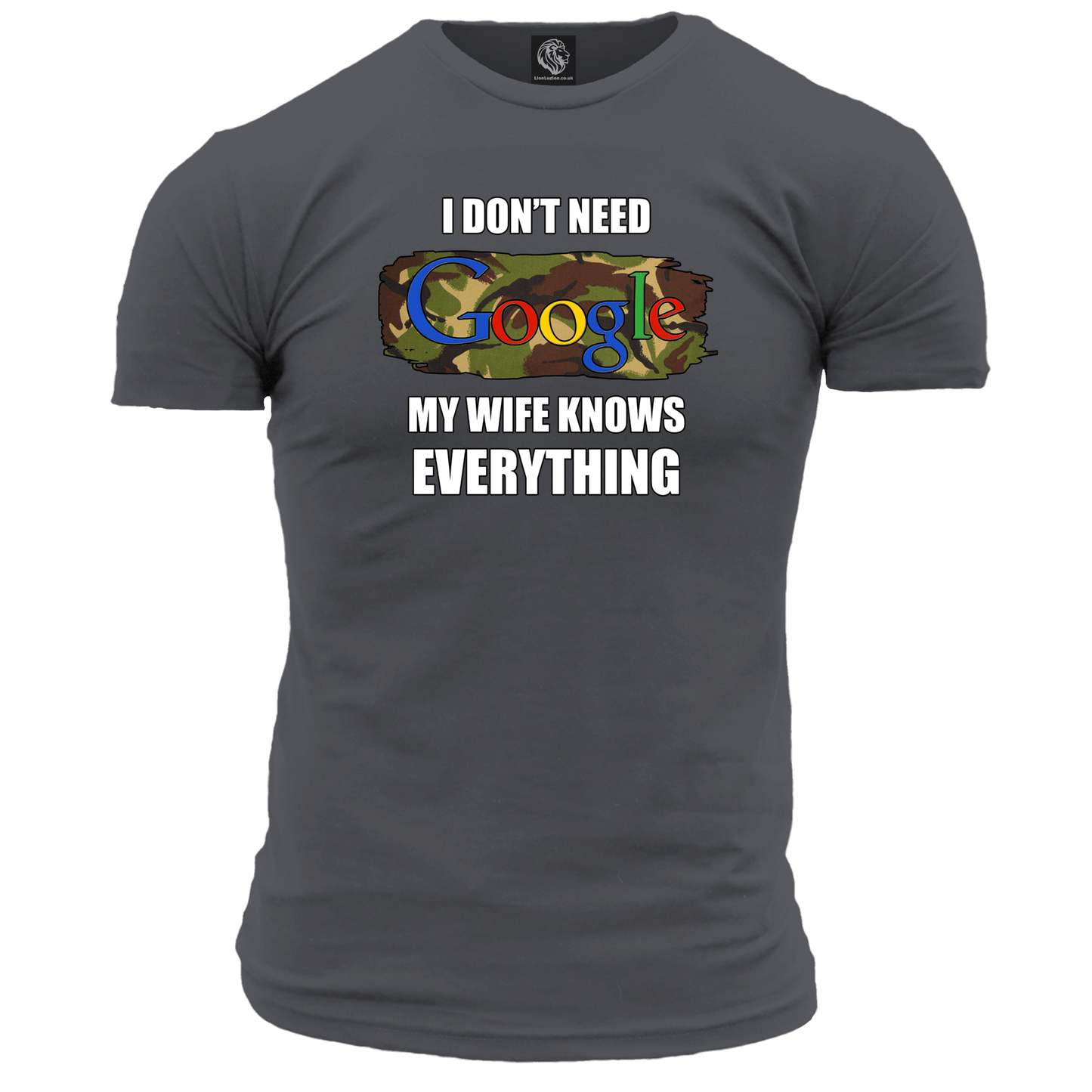 I Don't Need Google T Shirt