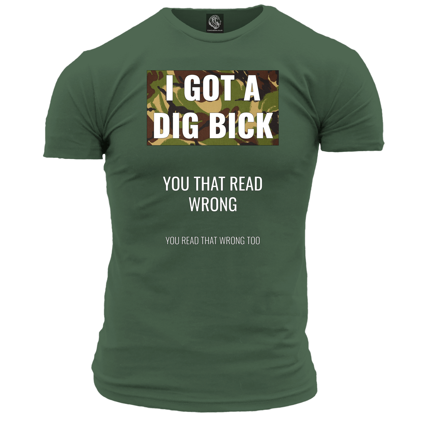 I Got A Dig Bick T Shirt