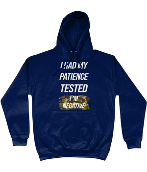 I Had My Patience Tested Unisex Hoodie