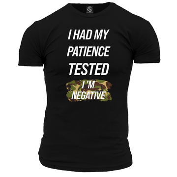 I Had My Patience Tested Unisex T Shirt
