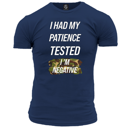 I Had My Patience Tested Unisex T Shirt