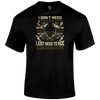 I Just Need To Ride T Shirt