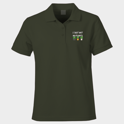 Funny Polo Shirt I Just Wet My Plants