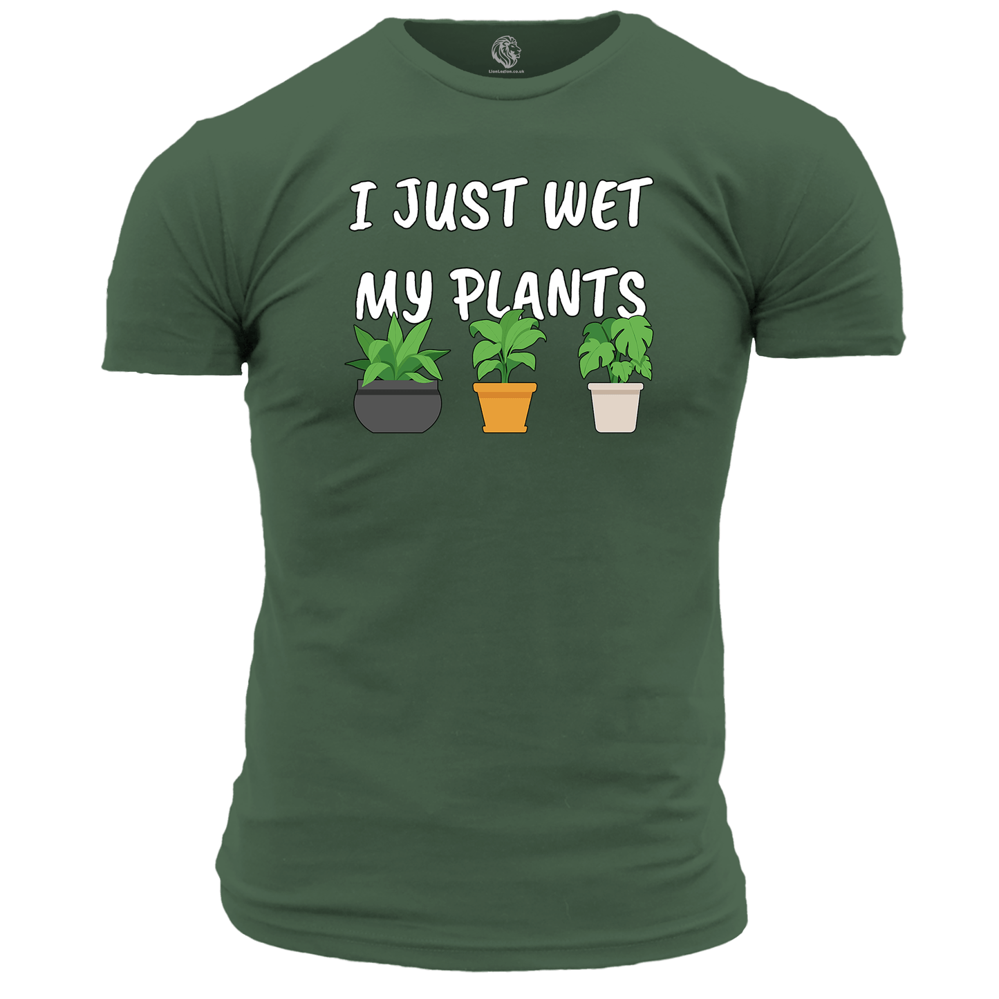 Funny T Shirt I Just Wet My Plants