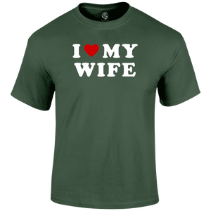 I Love My Wife T Shirt