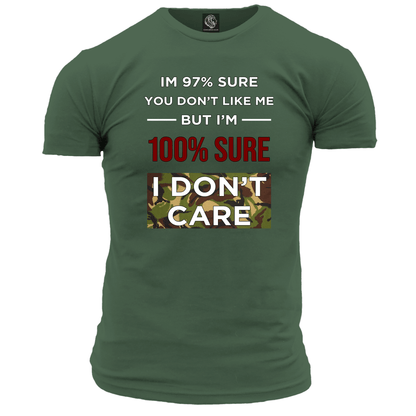 I'm 97% Sure T Shirt