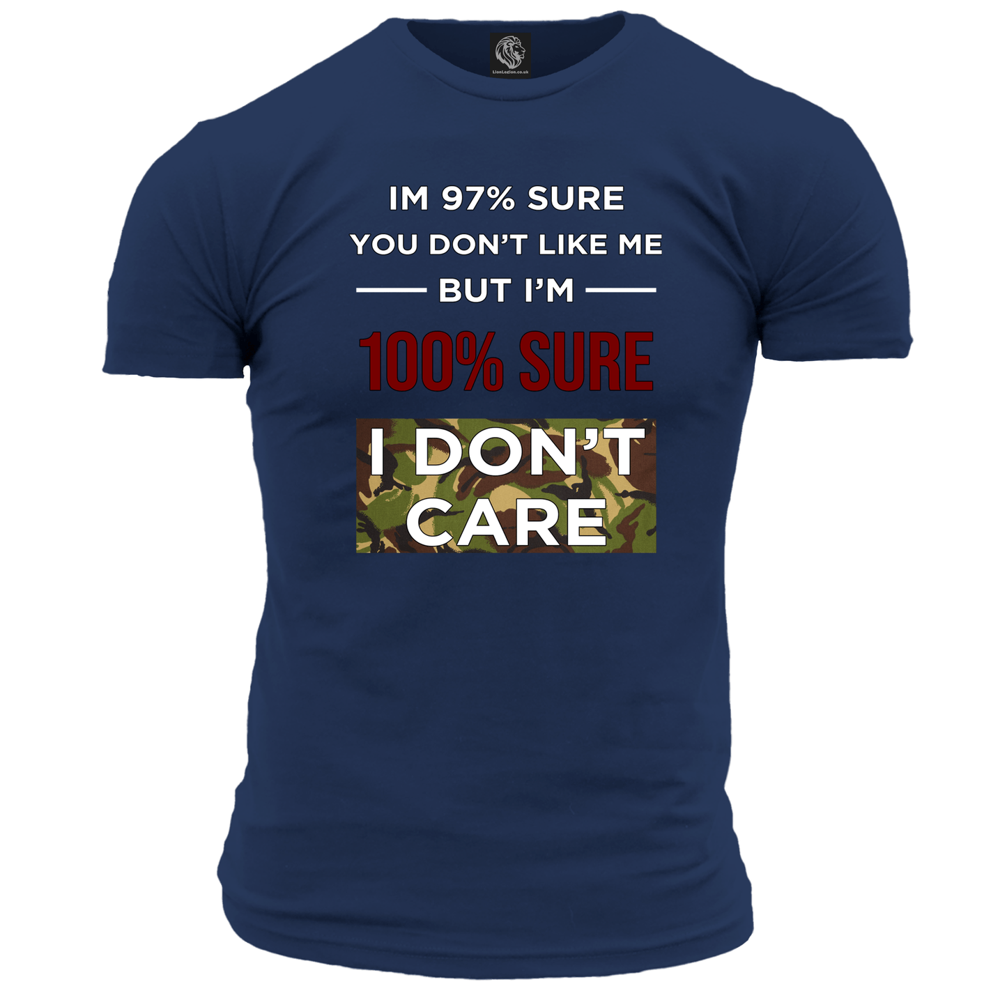 I'm 97% Sure T Shirt