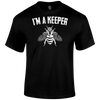 I'm A Keeper T Shirt