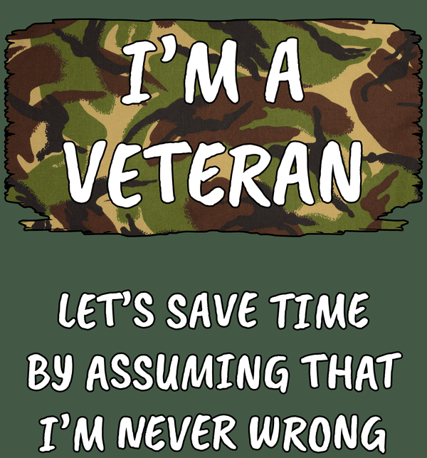 I'm A Veteran T Shirt