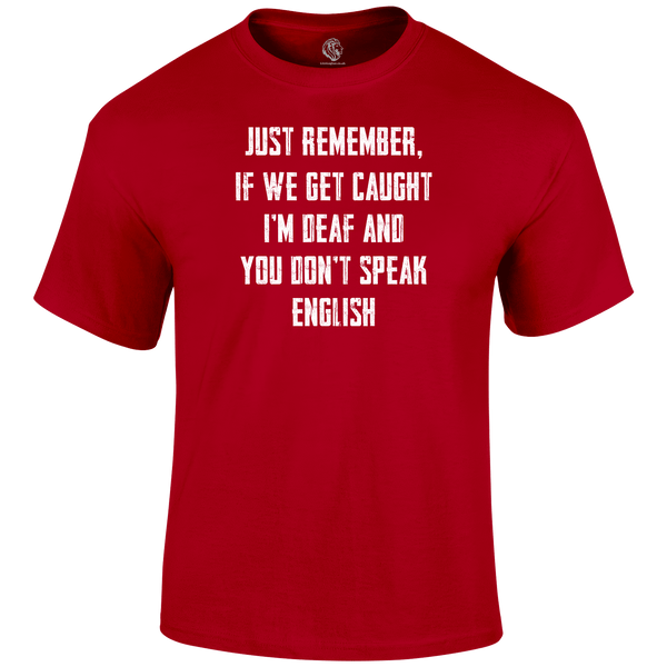 I'm Deaf T Shirt