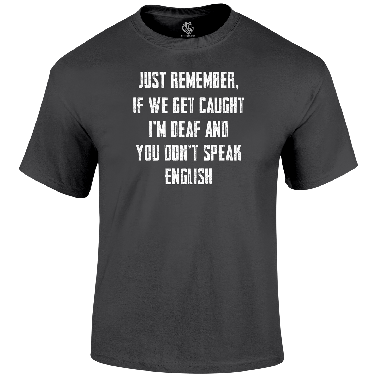 I'm Deaf T Shirt