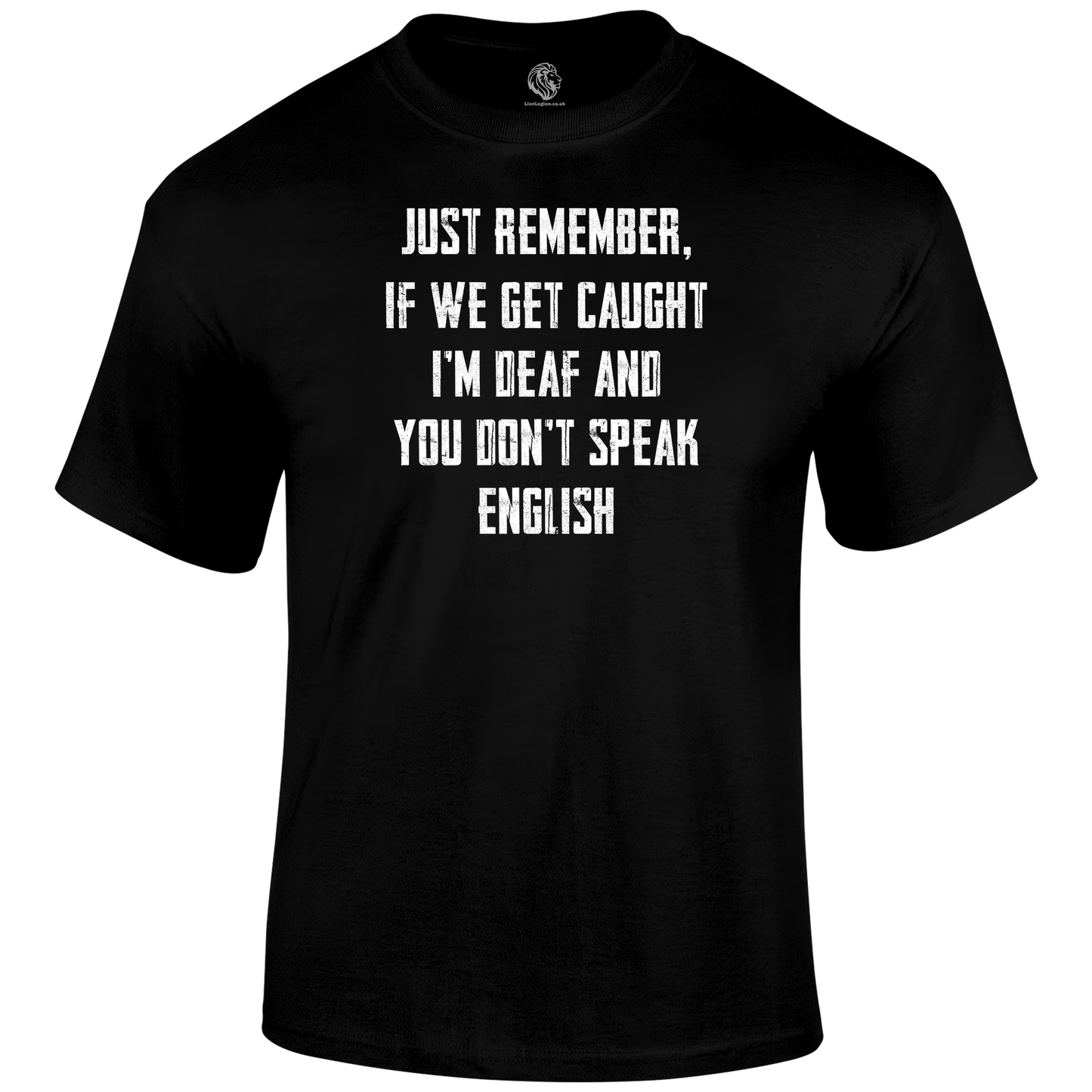 I'm Deaf T Shirt