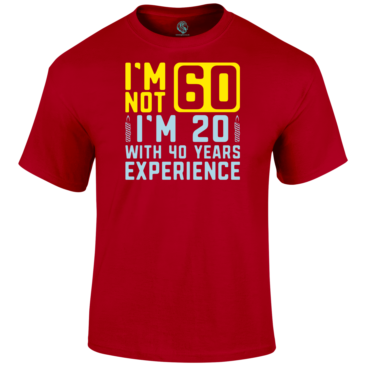 I m Not 60 T Shirt