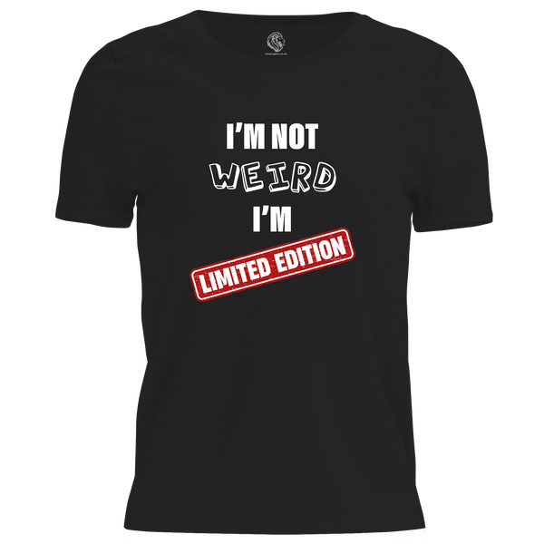 I'm Not Weird T Shirt