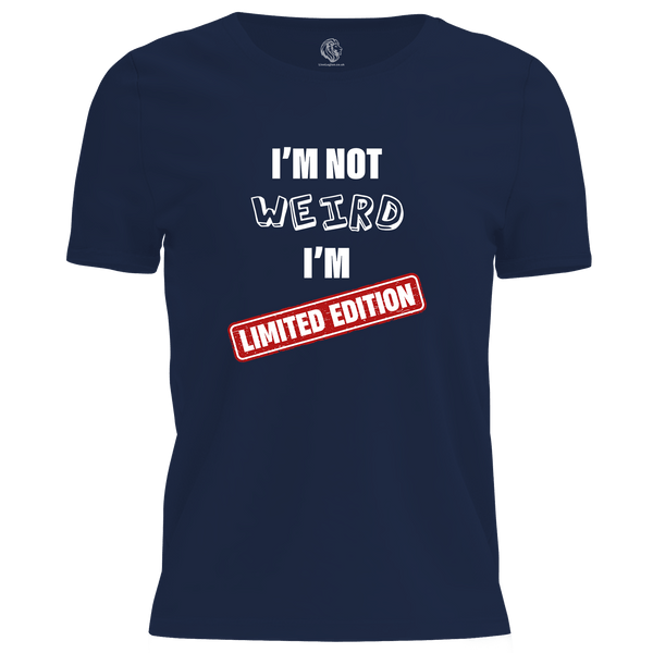 I'm Not Weird T Shirt
