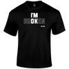 I'm OK T Shirt