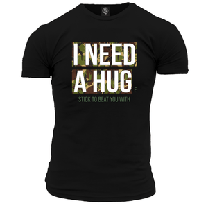 I Need A Hug(e) Stick Unisex T Shirt