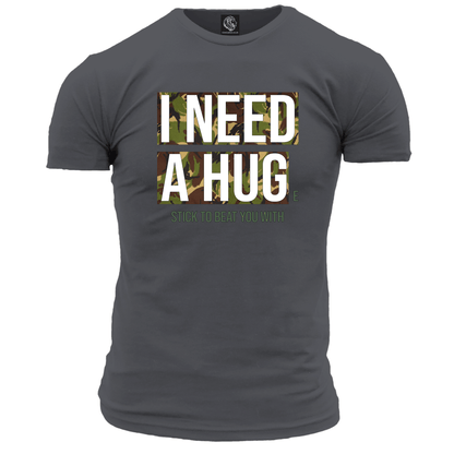I Need A Hug(e) Stick Unisex T Shirt