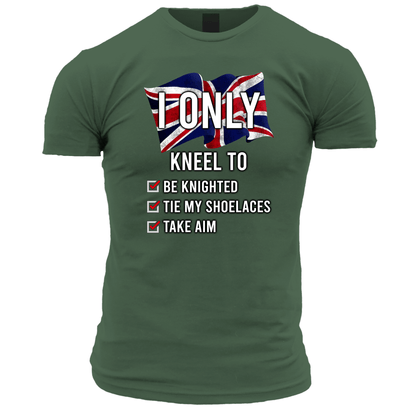 I Only Kneel To Be Knighted T Shirt