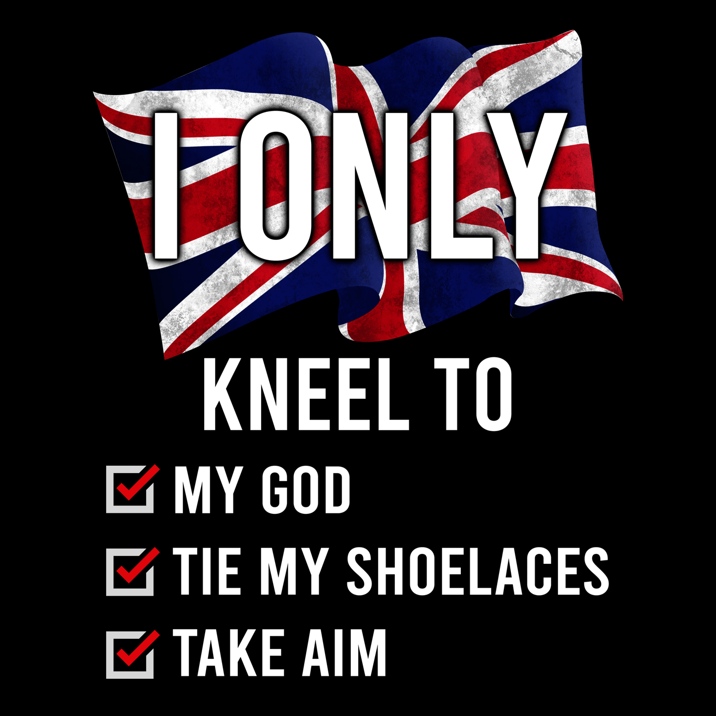 I Only Kneel To My God T Shirt