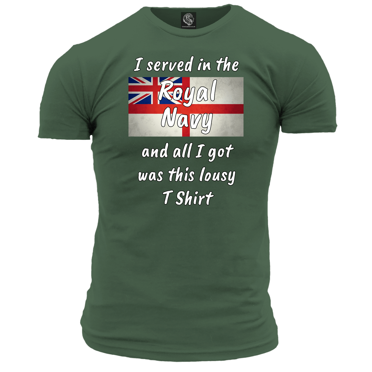 I Served In The RN Lousy T Shirt