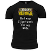 I Thought I Retired T Shirt