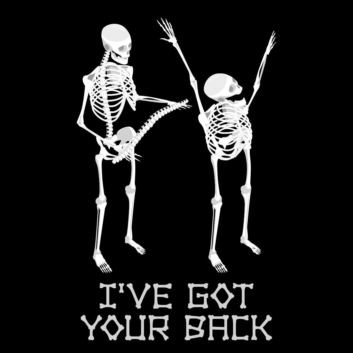I've Got Your Back T Shirt
